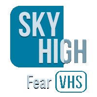 SKY HIGH FEAR VHS FHD