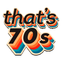 that's 70s [UK]